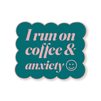 Coffee and Anxiety Sticker